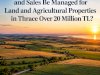 Sale of Plots and Land Exceeding 20 Million TL in Thrace: How Should Strategic Marketing Be Managed?